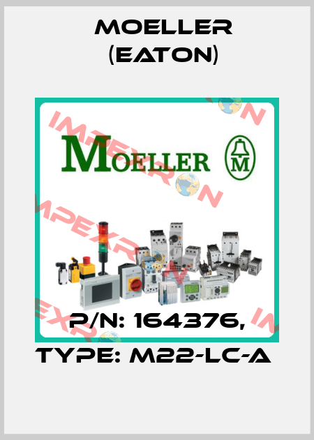 P/N: 164376, Type: M22-LC-A  Moeller (Eaton)