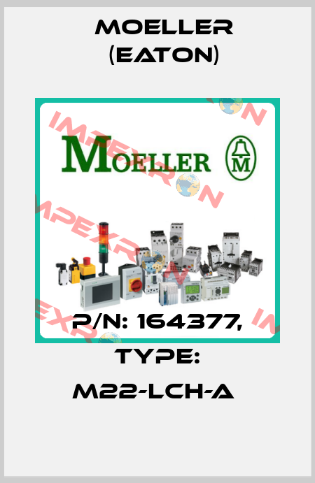 P/N: 164377, Type: M22-LCH-A  Moeller (Eaton)