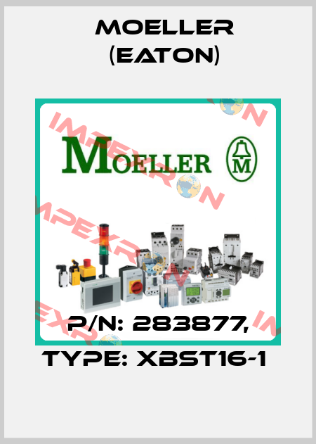 P/N: 283877, Type: XBST16-1  Moeller (Eaton)
