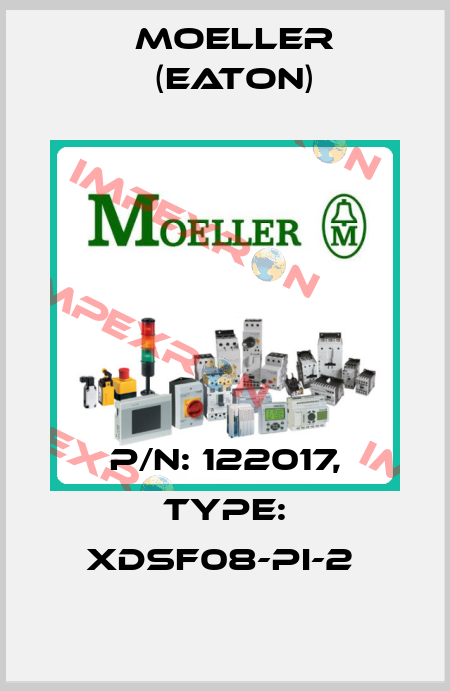 P/N: 122017, Type: XDSF08-PI-2  Moeller (Eaton)