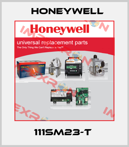111SM23-T  Honeywell