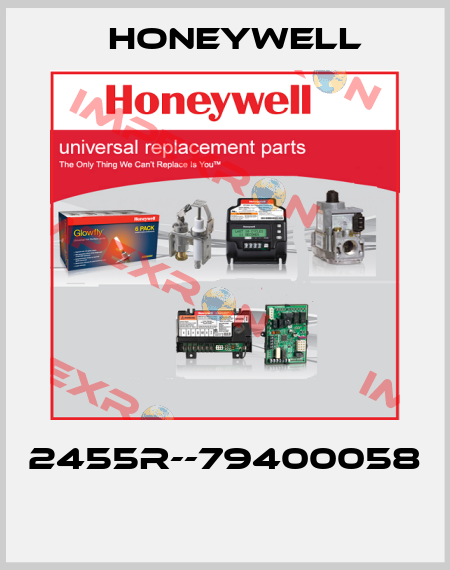 2455R--79400058  Honeywell