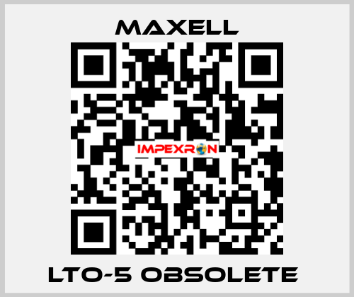 LTO-5 obsolete  MAXELL