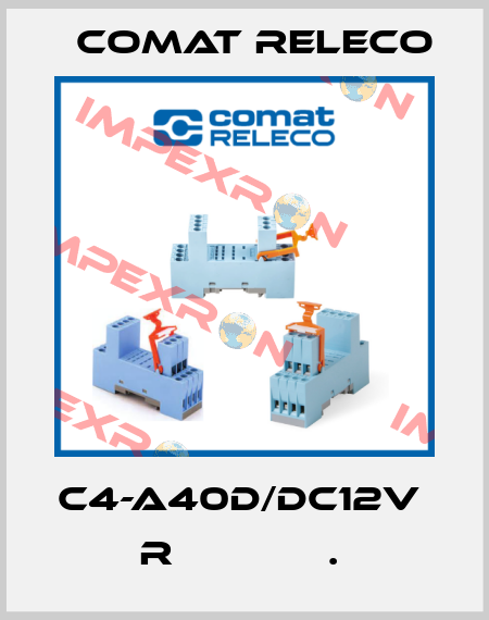 C4-A40D/DC12V  R             .  Comat Releco