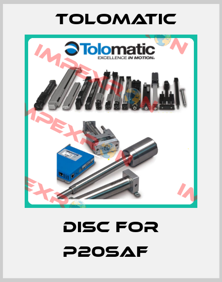Disc for P20SAF   Tolomatic