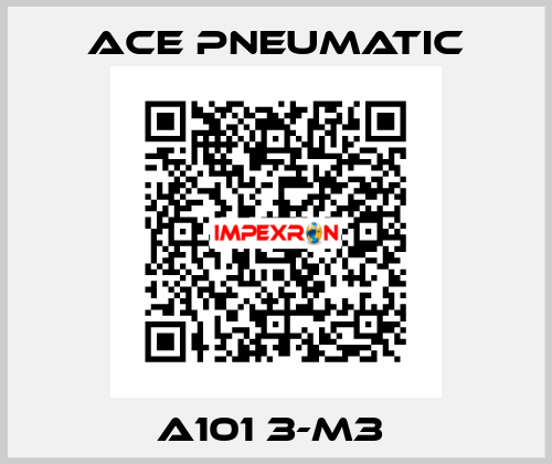 A101 3-M3  Ace Pneumatic