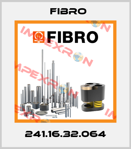241.16.32.064 Fibro