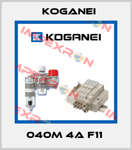040M 4A F11  Koganei