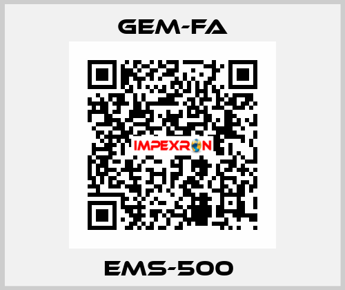 EMS-500  Gem-Fa