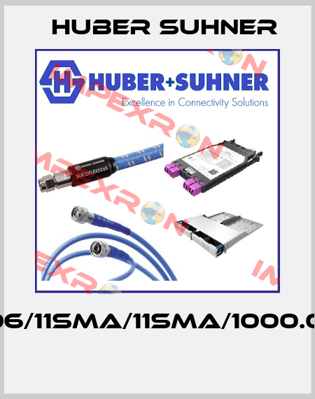 SF106/11SMA/11SMA/1000.0MM  Huber Suhner