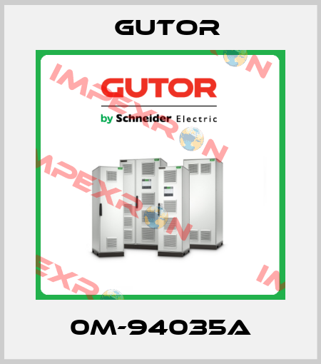 0M-94035A Gutor