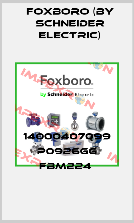 14000407099 P0926GG FBM224  Foxboro (by Schneider Electric)
