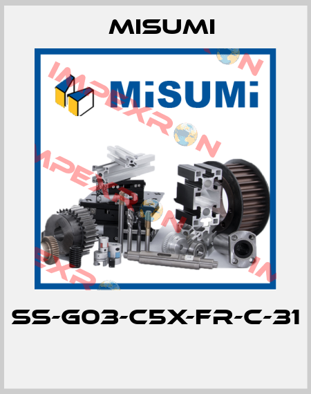 SS-G03-C5X-FR-C-31  Misumi
