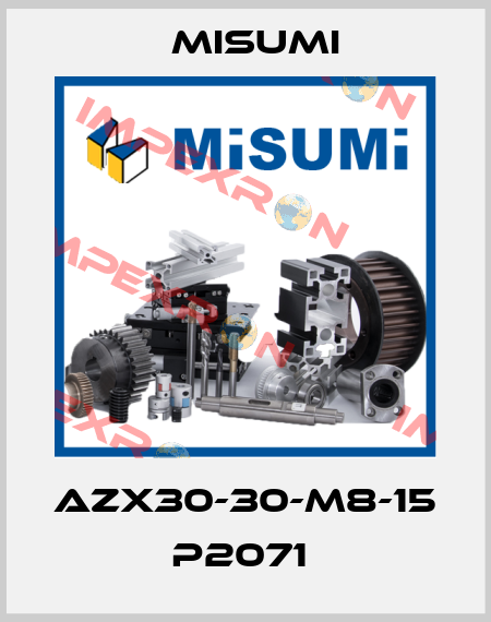 AZX30-30-M8-15  P2071  Misumi