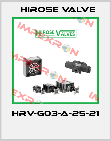 HRV-G03-A-25-21  Hirose Valve