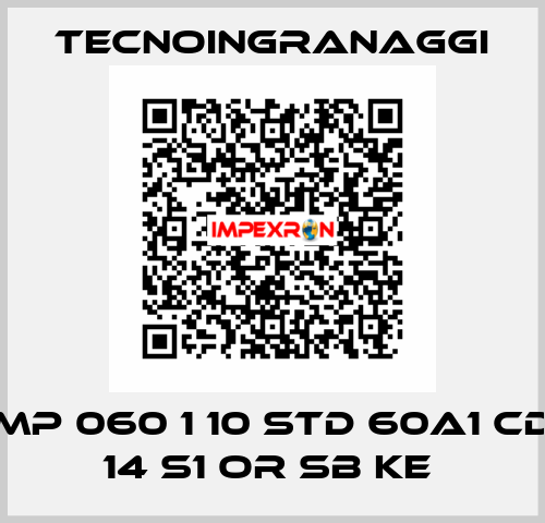 MP 060 1 10 STD 60A1 CD 14 S1 OR SB KE  TECNOINGRANAGGI