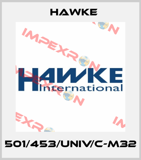 501/453/UNIV/C-M32 Hawke
