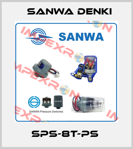 SPS-8T-PS  Sanwa Denki