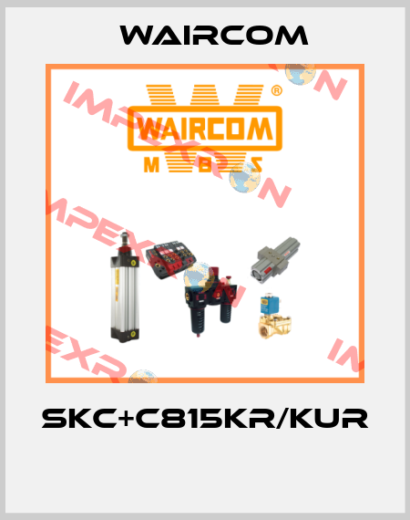 SKC+C815KR/KUR  Waircom