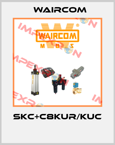 SKC+C8KUR/KUC  Waircom