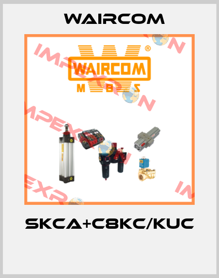SKCA+C8KC/KUC  Waircom