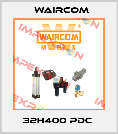 32H400 PDC  Waircom