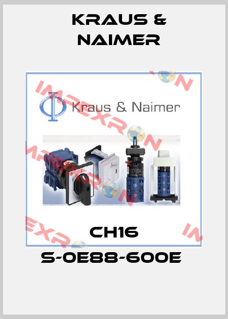 CH16 S-0E88-600E  Kraus & Naimer