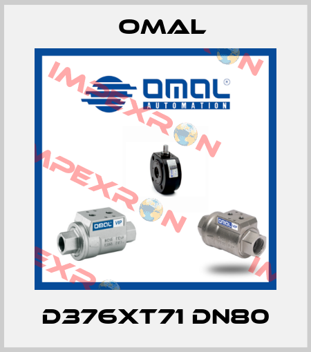D376XT71 DN80 Omal