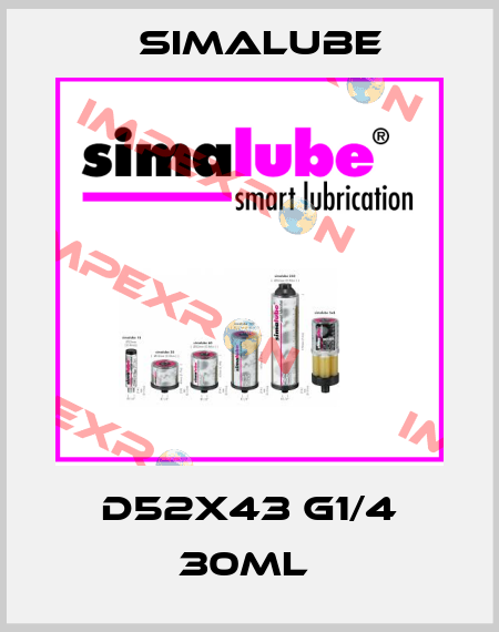 D52X43 G1/4 30ML  Simalube