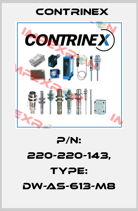 P/N: 220-220-143, Type: DW-AS-613-M8 Contrinex