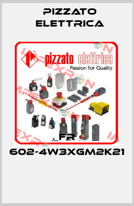 FR 602-4W3XGM2K21  Pizzato Elettrica