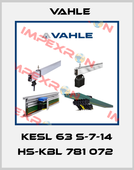 KESL 63 S-7-14 HS-KBL 781 072  Vahle