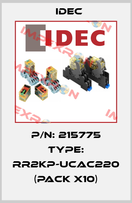 P/N: 215775 Type: RR2KP-UCAC220 (pack x10) Idec