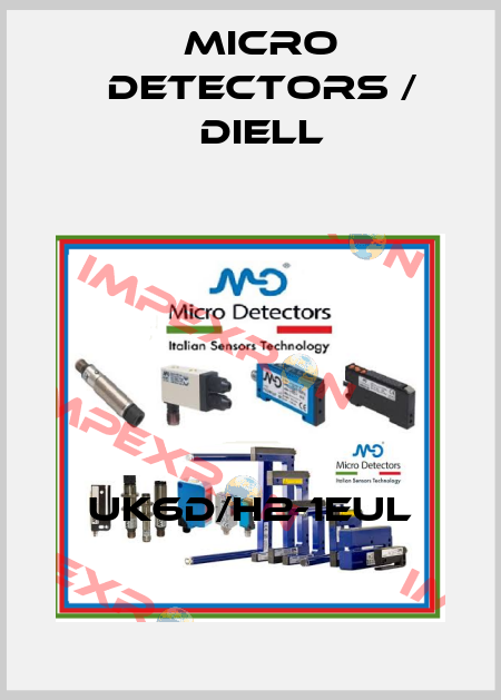 UK6D/H2-1EUL Micro Detectors / Diell