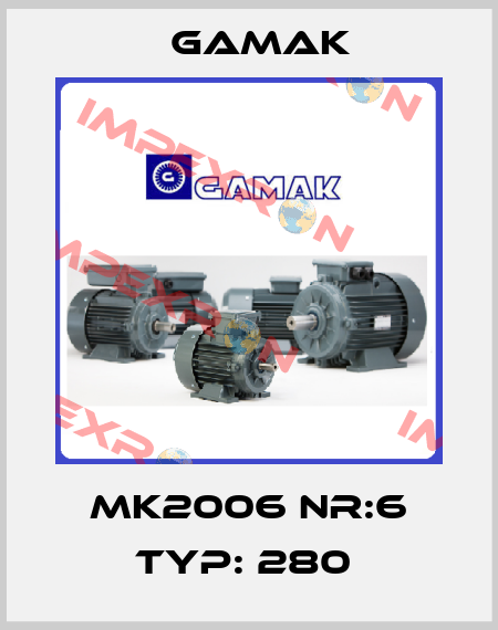 MK2006 NR:6 TYP: 280  Gamak