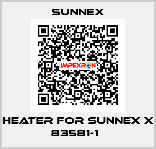 Heater For Sunnex x 83581-1   Sunnex