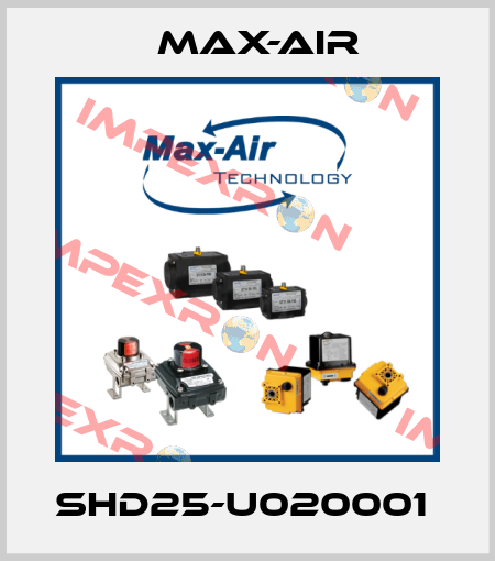 SHD25-U020001  Max-Air