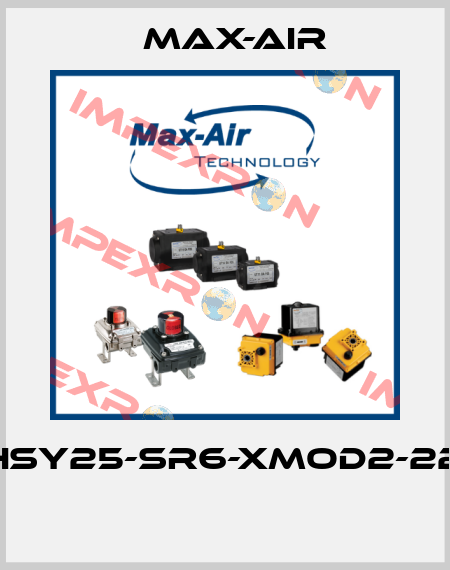 EHSY25-SR6-XMOD2-220  Max-Air