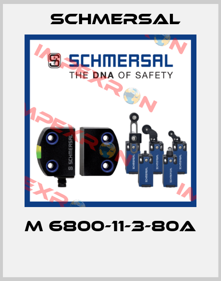 M 6800-11-3-80A  Schmersal