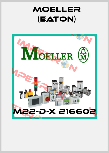 M22-D-X 216602  Moeller (Eaton)