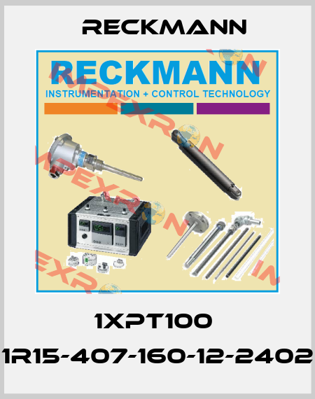 1XPT100  1R15-407-160-12-2402 Reckmann
