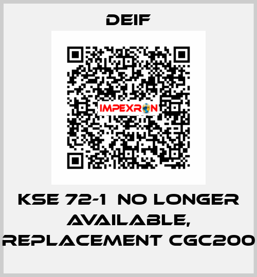 KSE 72-1  no longer available, replacement CGC200 Deif