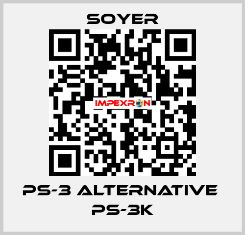 PS-3 alternative  PS-3K Soyer