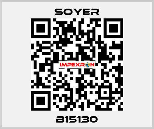 B15130 Soyer