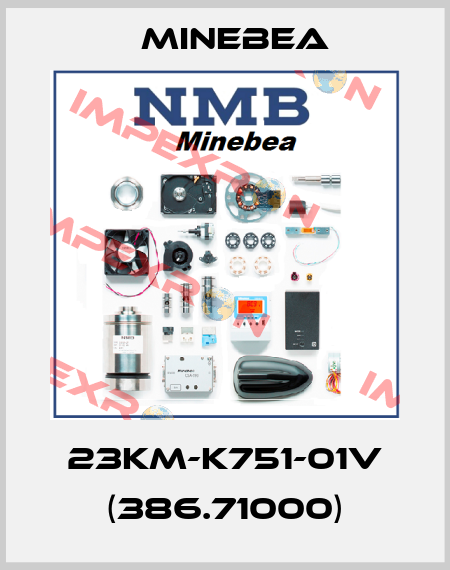 23KM-K751-01V (386.71000) Minebea