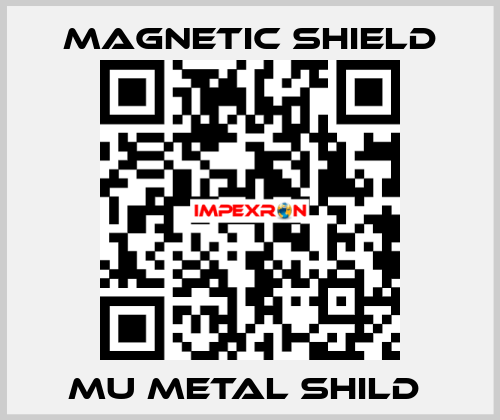 MU METAL SHILD  Magnetic Shield