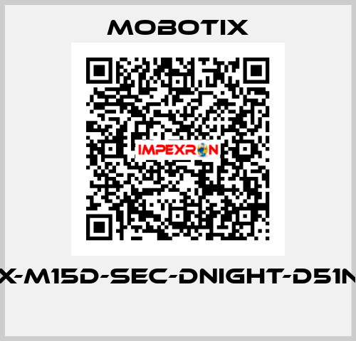 MX-M15D-SEC-DNIGHT-D51N51  MOBOTIX