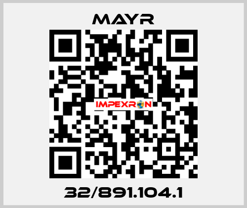 32/891.104.1 Mayr