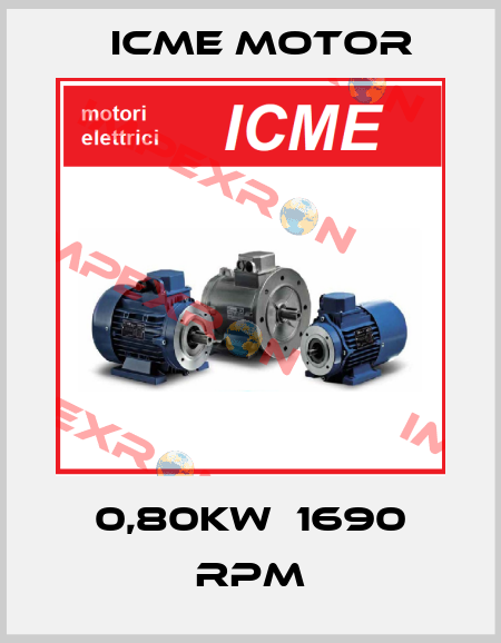 0,80kW  1690 rpm Icme Motor