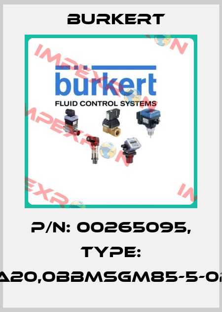 P/N: 00265095, Type: 6281-EV-A20,0BBMSGM85-5-024/DC-05 Burkert